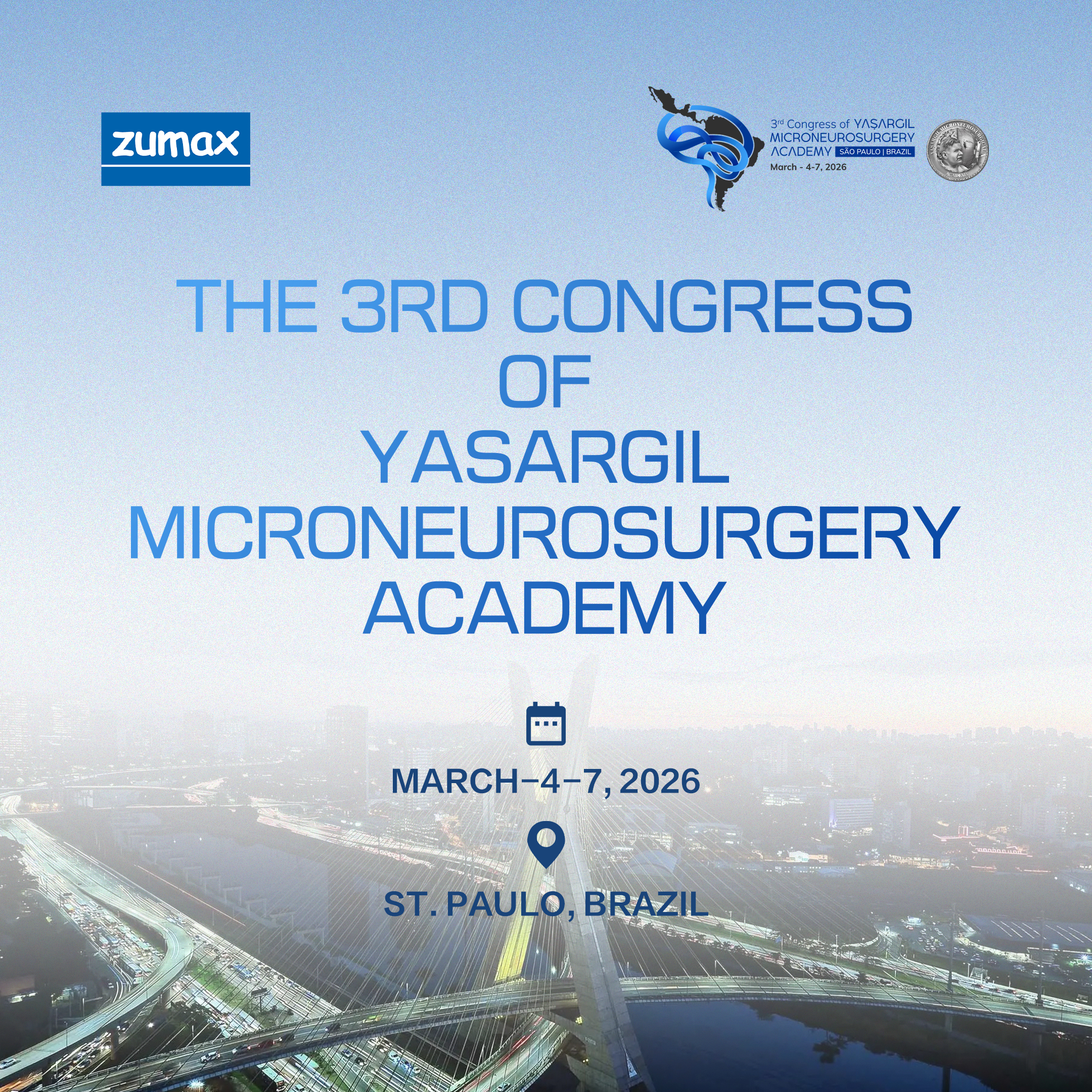 THE 3RD CONGRESS OF YASARGIL MICRONEUROSURGERY ACADEMY